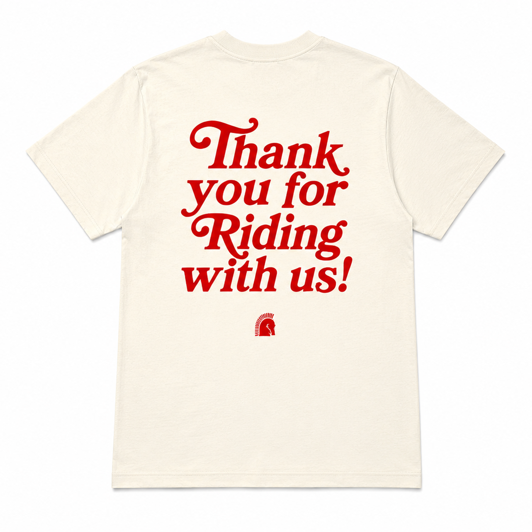 Thank You For Riding With Us Tee